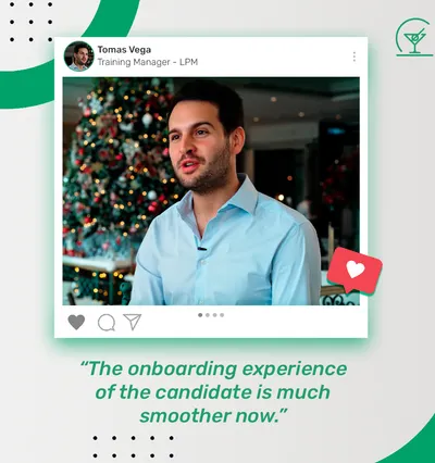 The onboarding experience of the candidate is much smoother now.