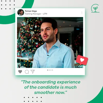 The onboarding experience of the candidate is much smoother now.