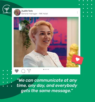We can communicate at any time, any day, and everybody gets the same message.